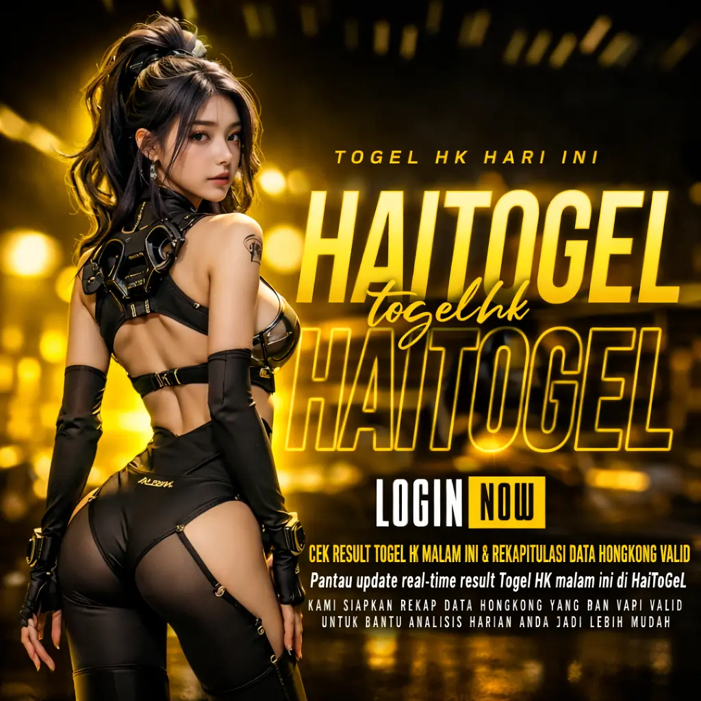 HaiToGeL: Cek Result Togel HK Malam Ini & Rekapitulasi Data Hongkong Valid